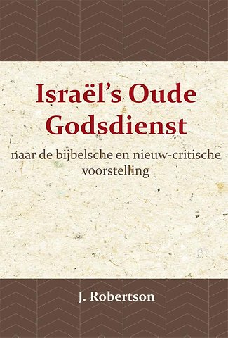 Israël's Oude Godsdienst