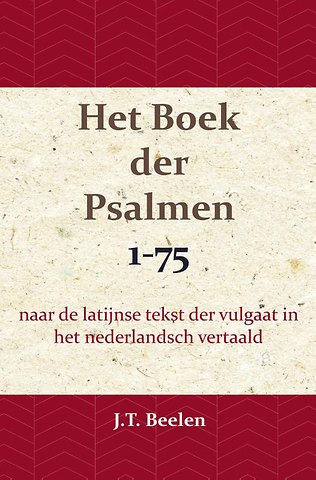 Het Boek der Psalmen 1-75