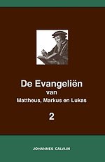 De Evangeliën van Mattheus, Markus en Lukas 2