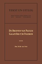De Brieven van Paulus: Galatiërs t/m Filemon
