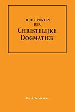 Hoofdpunten der Christelijke Dogmatiek