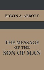 The Message of the Son of Man