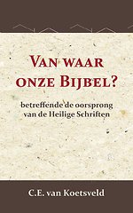 Van waar onze Bijbel?