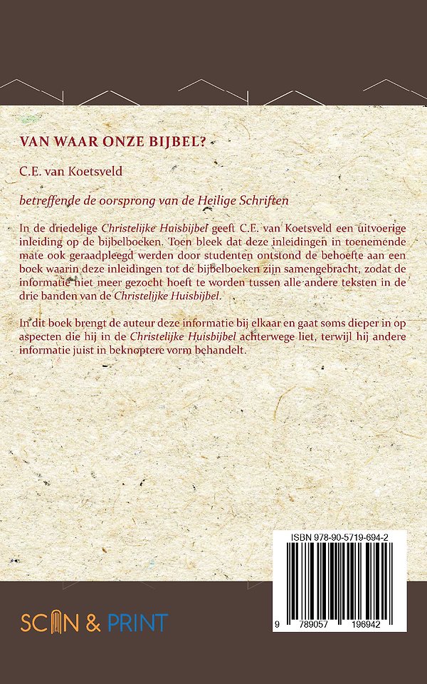 Van waar onze Bijbel?