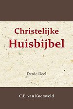 Christelijke Huisbijbel 3