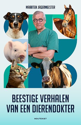 Beestige verhalen van meneer de dierendokter