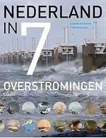 Nederland in 7 overstromingen