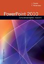 Computervaardigheid module 6 Powerpoint 2010 Computervaardigheid module 6 Powerpoint 2010
