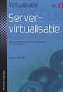 Virtualisatie Deel 1: Servervirtualisatie