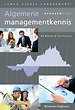 Algemene managementkennis, opgavenboek Algemene managementkennis, opgavenboek