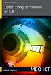 Leren programmeren in C# deel 1 Leren programmeren in C# deel 1