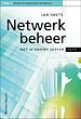Netwerkbeheer met Windows Server 2016 - Deel 2 Beheer en beveiliging op een LAN Netwerkbeheer met Windows Server 2016 - Deel 2 Beheer en beveiliging op een LAN