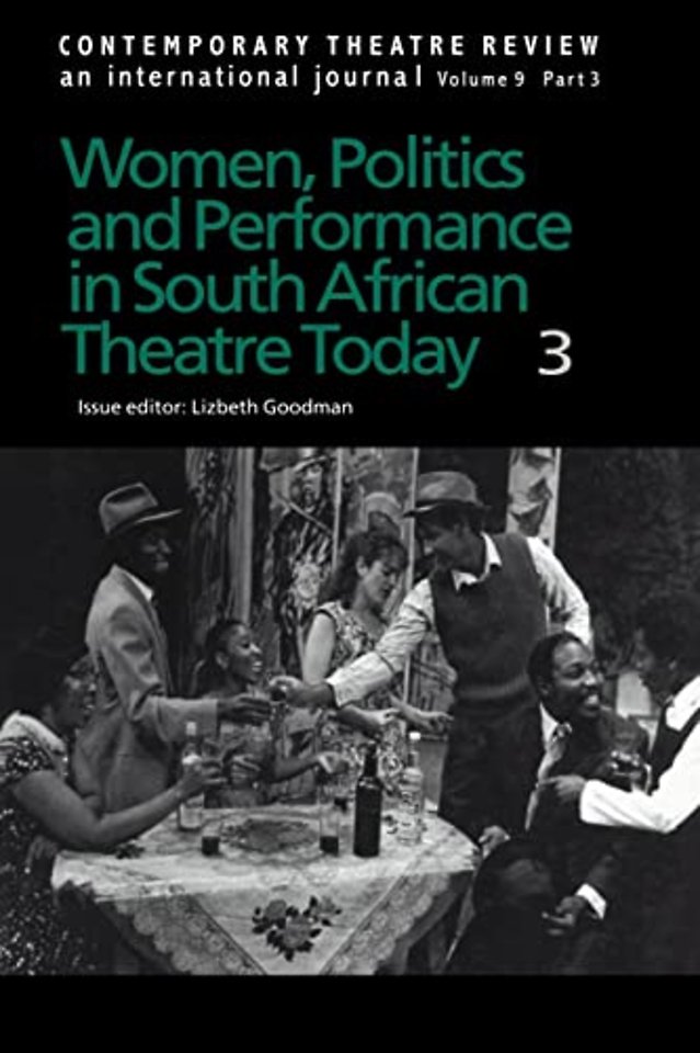 Women, Politics and Performance in South African Theatre Today