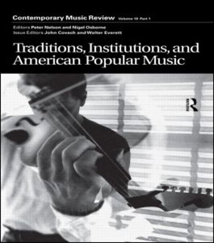 Traditions, Institutions, and American Popular Tradition