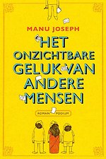 Onzichtbare geluk van andere mensen