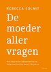 De moeder aller vragen De moeder aller vragen