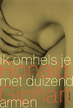 Ik omhels je met duizend armen
