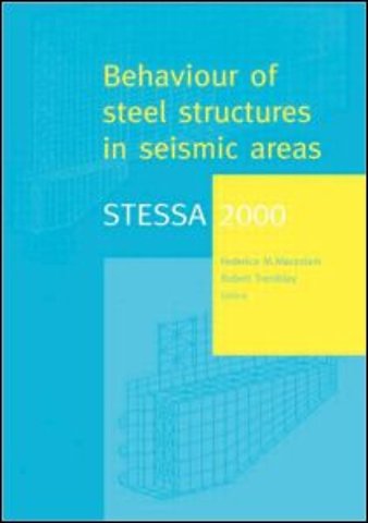 STESSA 2000: Behaviour of Steel Structures in Seismic Areas