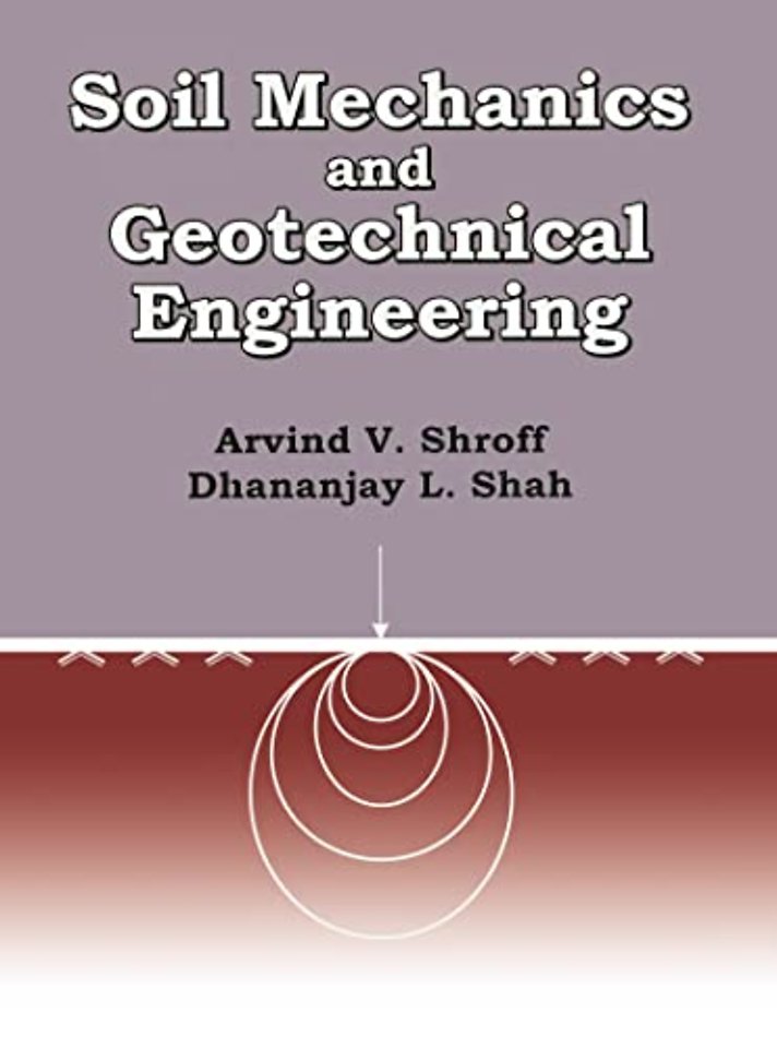 Soil Mechanics and Geotechnical Engineering