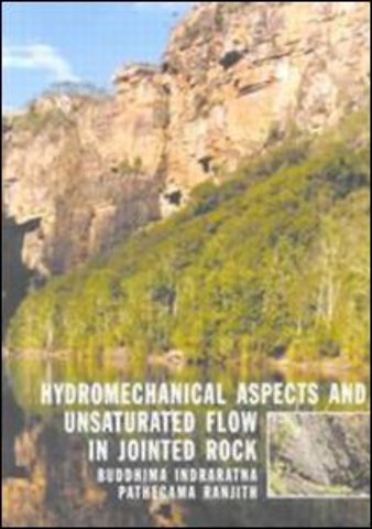Hydromechanical Aspects and Unsaturated Flow in Jointed Rock