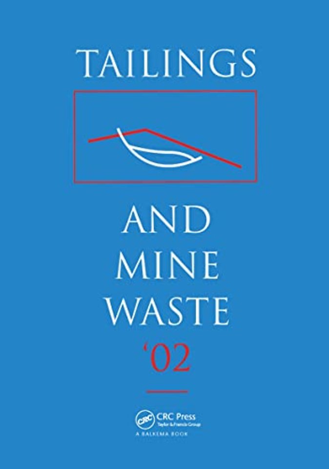 Tailings and Mine Waste 2002