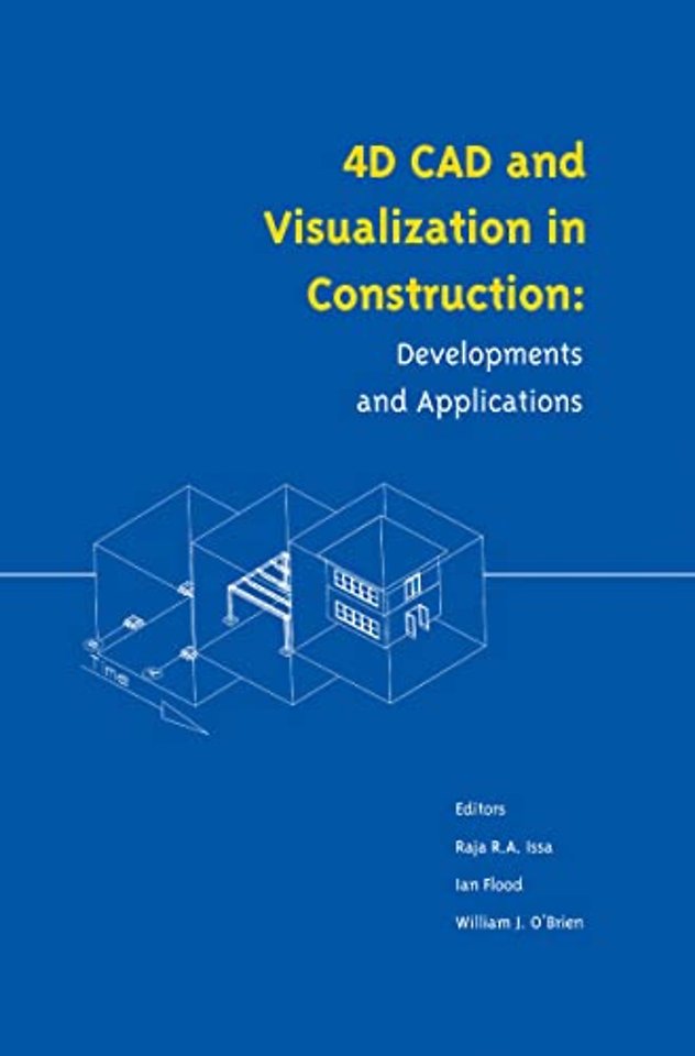 4D CAD and Visualization in Construction