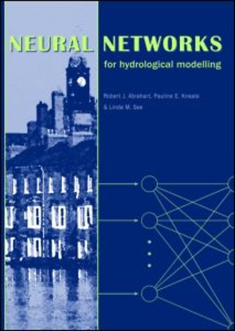 Neural Networks for Hydrological Modeling