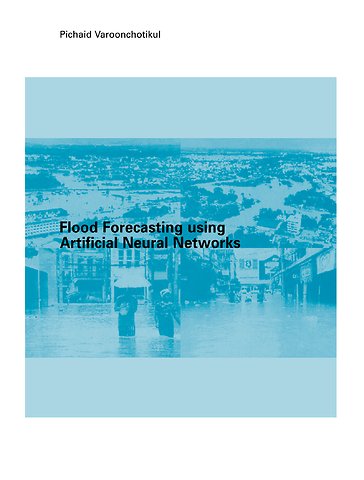 Flood Forecasting Using Artificial Neural Networks