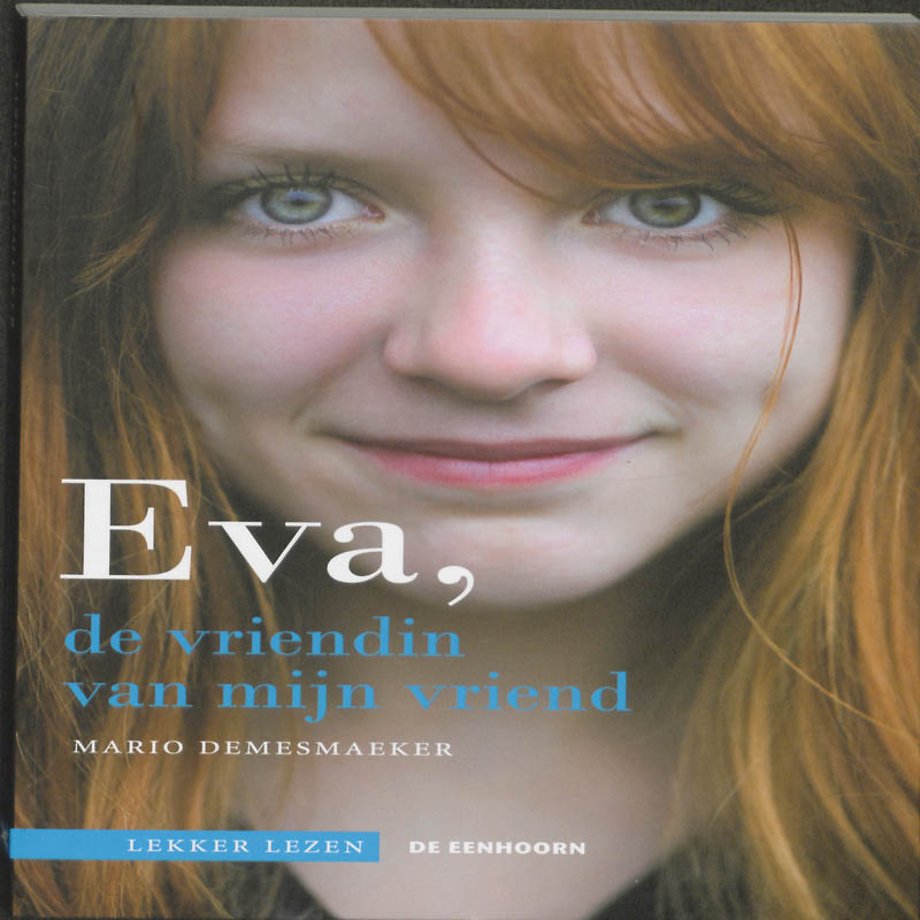 Eva, vriendin van mijn vriend door Mario Demesmaeker - Managementboek.nl
