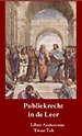 Publiekrecht in de Leer; Opstellen aangeboden aan prof.mr.dr. A.Q.C. (Twan) Tak
