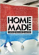 Home Made. Creëer, produceer, leef