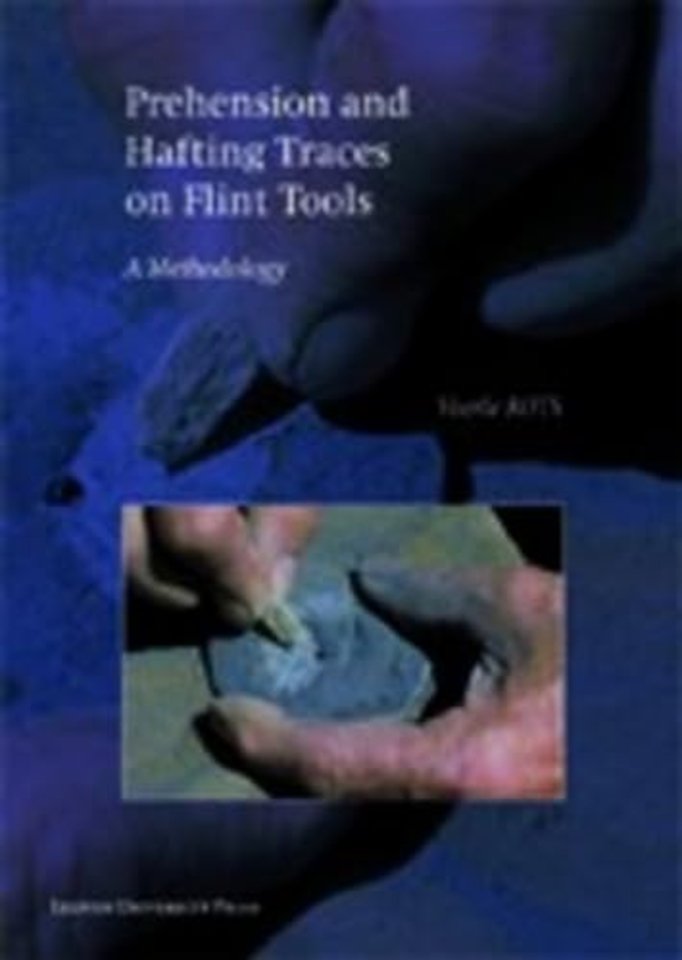 Prehension and Hafting Traces on Flint Tools