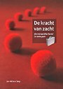 De kracht van zacht De kracht van zacht