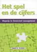 Het spel en de cijfers Het spel en de cijfers