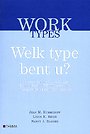 Worktypes. Welk type bent u? Worktypes. Welk type bent u?