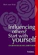 Influencing others? Start with yourself