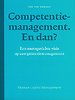 Competentiemanagement. En dan?