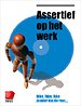 Assertief op het werk Assertief op het werk