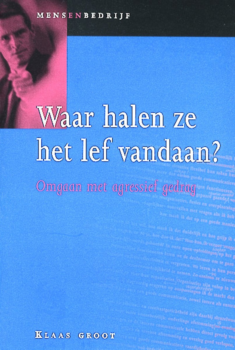 Waar halen ze het lef vandaan? Boekblog Managementboek.nl Waar halen ze het lef vandaan? Boekblog Managementboek.nl