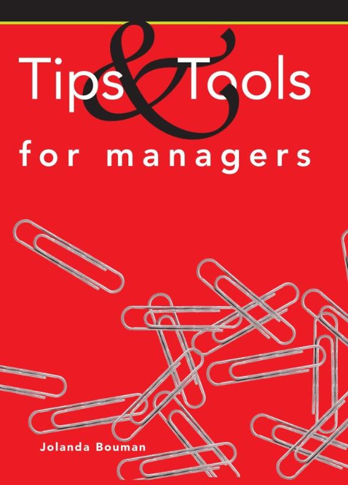 Tips & Tools for managers Tips & Tools for managers