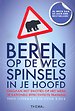 Beren op de weg, spinsels in je hoofd Beren op de weg, spinsels in je hoofd