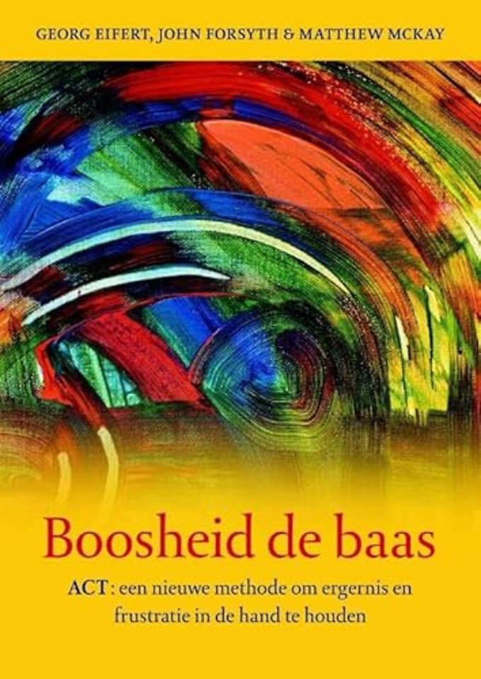 Boosheid de baas