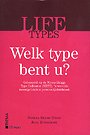 Lifetypes. Welk type bent u? Lifetypes. Welk type bent u?