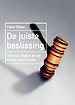 De juiste beslissing