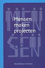 Mensen maken projecten