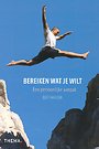 Bereiken wat je wilt Bereiken wat je wilt