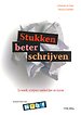 Stukken beter schrijven Stukken beter schrijven