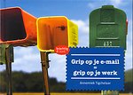 Grip op je e-mail = grip op je werk
