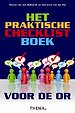 Het praktische checklistboek voor de OR Het praktische checklistboek voor de OR