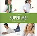 Super Me!